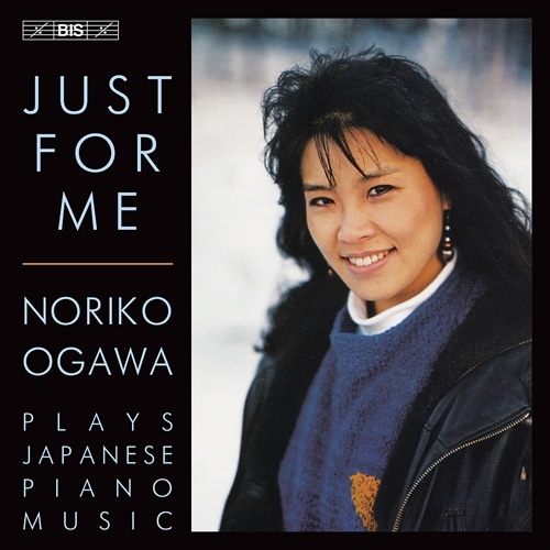 TqAY{܂łe (Just for me Noriko Ogawa plays Japanese Piano Music) [CD] [Import] [{сEt]